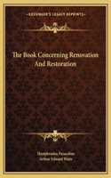 Book Concerning Renovation and Restoration