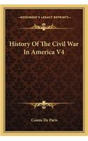 History of the Civil War in America V4