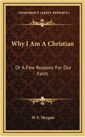 Why I Am a Christian