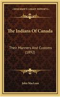 The Indians of Canada