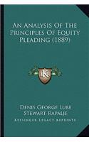 An Analysis of the Principles of Equity Pleading (1889)