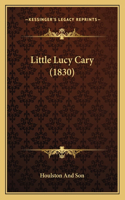 Little Lucy Cary (1830)