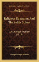 Religious Education And The Public School