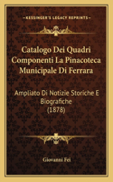 Catalogo Dei Quadri Componenti La Pinacoteca Municipale Di Ferrara