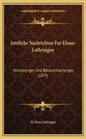 Amtliche Nachrichten Fur Elsass-Lothringen