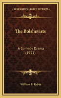 The Bolshevists