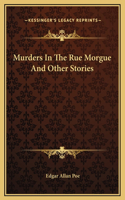 Murders In The Rue Morgue And Other Stories