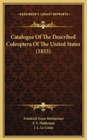 Catalogue Of The Described Coleoptera Of The United States (1853)