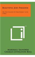 Beautiful Joes Paradise: Or the Island of Brotherly Love (1902)
