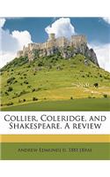 Collier, Coleridge, and Shakespeare. a Review