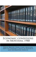 Economic Conditions in Montana, 1988