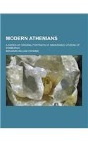Modern Athenians; A Series of Original Portraits of Memorable Citizens of Edinburgh
