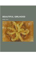 Beautiful Girlhood