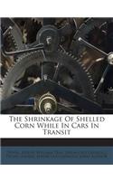 The Shrinkage of Shelled Corn While in Cars in Transit