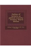 Outline of Lectures on Political Economy
