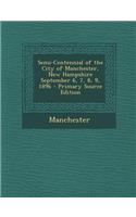 Semi-Centennial of the City of Manchester, New Hampshire September 6, 7, 8, 9, 1896