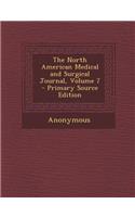 The North American Medical and Surgical Journal, Volume 7