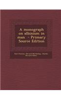 A Monograph on Albinism in Man