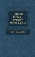 Turcs Et Turquie - Primary Source Edition: (French)