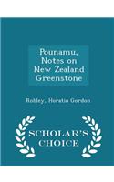 Pounamu, Notes on New Zealand Greenstone - Scholar's Choice Edition