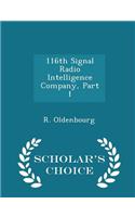 116th Signal Radio Intelligence Company, Part 1 - Scholar's Choice Edition