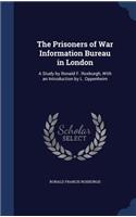 The Prisoners of War Information Bureau in London