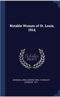 Notable Women of St. Louis, 1914;