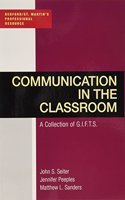 Communication in the Classroom: A Collection of Gifts