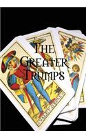 The Greater Trumps