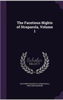 Facetious Nights of Straparola, Volume 1