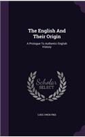 The English And Their Origin