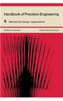 Handbook of Precision Engineering: Mechanical Design Applications