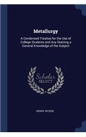 Metallurgy