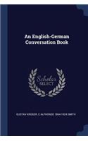 An English-German Conversation Book
