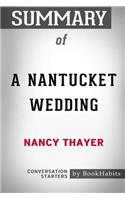 Summary of A Nantucket Wedding by Nancy Thayer: Conversation Starters