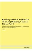 Reversing Vitamin B1 (Beriberi, Thiamine