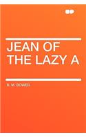 Jean of the Lazy a