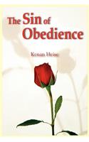 The Sin of Obedience