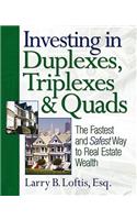 Investing in Duplexes, Triplexes & Quads