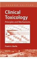 Clinical Toxicology: Principles and Mechanisms