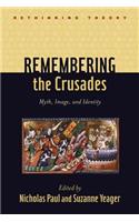 Remembering the Crusades