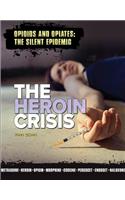 The Heroin Crisis