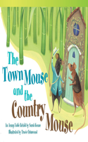 The Town Mouse and Country Mouse