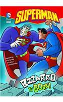 Bizarro Is Born!