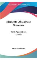 Elements Of Siamese Grammar