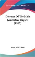 Diseases of the Male Generative Organs (1907)