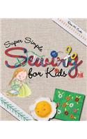 Super Simple Sewing for Kids