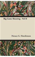 The Country Life Library of Sport - Big Game Shooting - Second Volume