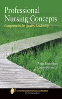 Professional Nursing Concepts: Competencies for Quality Leadership
