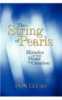 String of Pearls: Miracles of the Dome of Creation
